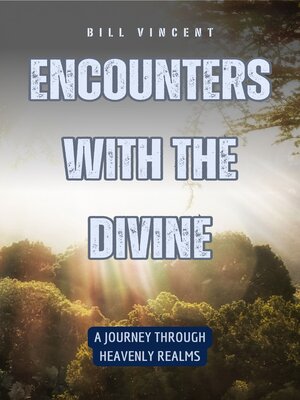 cover image of Encounters with the Divine